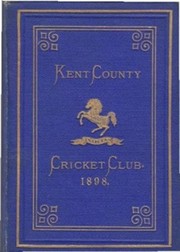 KENT COUNTY CRICKET CLUB 1898 [BLUE BOOK]