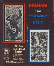 FULHAM V BIRMINGHAM CITY 1975 (F.A. CUP SEMI-FINAL, REPLAY) FOOTBALL PROGRAMME