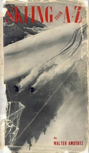 SKI-ING FROM A-Z: AN INSTRUCTIONAL FILM OF 450 INSTANTANEOUS MOVIE PHOTOGRAPHS