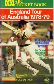 ABC CRICKET BOOK: ENGLAND TOUR OF AUSTRALIA 1978-79