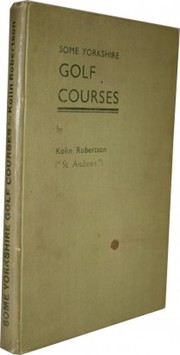 SOME YORKSHIRE GOLF COURSES