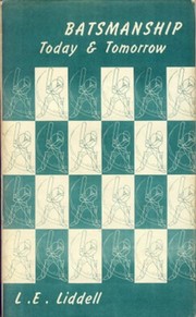 BATSMANSHIP: TODAY & TOMORROW