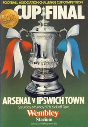 ARSENAL V IPSWICH TOWN 1978 (F.A. CUP FINAL) FOOTBALL PROGRAMME