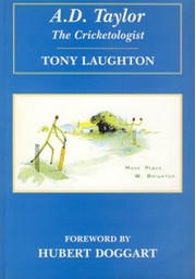 A.D. TAYLOR: THE CRICKETOLOGIST