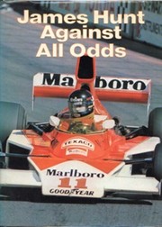 JAMES HUNT AGAINST ALL ODDS