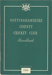 NOTTINGHAMSHIRE COUNTY CRICKET CLUB HANDBOOK 1964