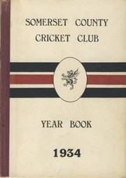 SOMERSET COUNTY CRICKET CLUB YEARBOOK 1934