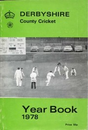 DERBYSHIRE COUNTY CRICKET YEAR BOOK 1978