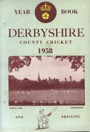 DERBYSHIRE COUNTY CRICKET YEAR BOOK 1958