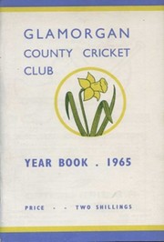 GLAMORGAN COUNTY CRICKET CLUB YEAR BOOK 1965