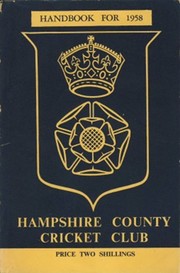HAMPSHIRE COUNTY CRICKET CLUB ILLUSTRATED HANDBOOK 1958