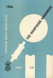 HAMPSHIRE COUNTY CRICKET CLUB ILLUSTRATED HANDBOOK 1966