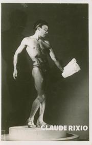 CLAUDE RIXIO BODYBUILDING PHOTOGRAPH