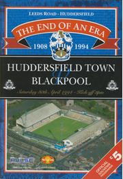 HUDDERSFIELD TOWN V BLACKPOOL 1994 (LAST MATCH AT LEEDS ROAD) FOOTBALL PROGRAMME