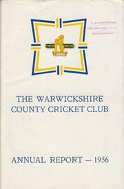 WARWICKSHIRE COUNTY CRICKET CLUB ANNUAL REPORT 1956