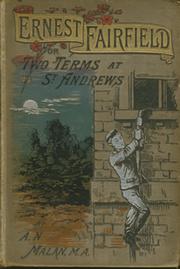 ERNEST FAIRFIELD OR TWO TERMS AT ST. ANDREWS