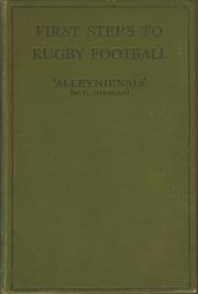 FIRST STEPS TO RUGBY FOOTBALL