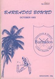 BARBADOS BOUND. CHESTERFIELD & DISTRICt 1993 BARBADOS CRICKET TOURING TEAM