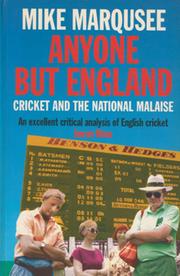 ANYONE BUT ENGLAND: CRICKET AND NATIONAL MALAISE