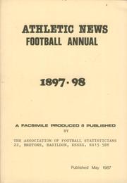 ATHLETIC NEWS FOOTBALL ANNUAL 1897-98 (FACSIMILE EDITION)