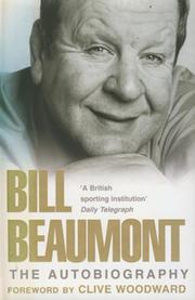 BILL BEAUMONT: THE AUTOBIOGRAPHY