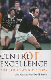 CENTRE OF EXCELLENCE: THE JIM RENWICK STORY