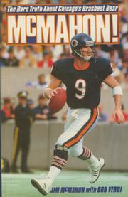 MCMAHON! THE BARE TRUTH ABOUT CHICAGO