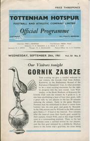 TOTTENHAM HOTSPUR V GORNIK ZABRZE 1961-62 (EUROPEAN CUP) FOOTBALL PROGRAMME
