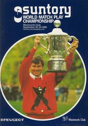 WORLD MATCH PLAY CHAMPIONSHIP 1990 GOLF PROGRAMME