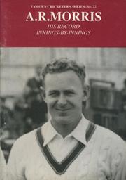 A.R.MORRIS: HIS RECORD INNINGS-BY-INNINGS