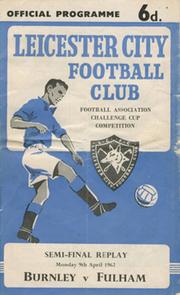 BURNLEY V FULHAM 1962 (F.A. CUP SEMI-FINAL REPLAY) FOOTBALL PROGRAMME