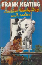 ANOTHER BLOODY DAY IN PARADISE!