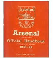 ARSENAL FOOTBALL CLUB 1951-52 OFFICIAL HANDBOOK