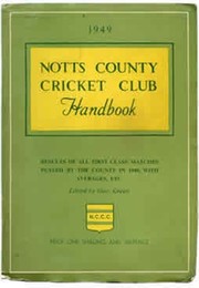 NOTTINGHAMSHIRE COUNTY CRICKET CLUB HANDBOOK 1949