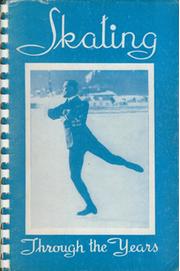 SKATING THROUGH THE YEARS