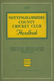 NOTTINGHAMSHIRE COUNTY CRICKET CLUB HANDBOOK 1957