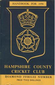 HAMPSHIRE COUNTY CRICKET CLUB ILLUSTRATED HANDBOOK 1956: DIAMOND JUBILEE NUMBER