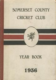 SOMERSET COUNTY CRICKET CLUB YEARBOOK 1936