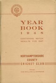 NORTHAMPTONSHIRE COUNTY CRICKET CLUB 1948 YEAR BOOK