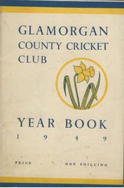 GLAMORGAN COUNTY CRICKET CLUB YEAR BOOK 1949