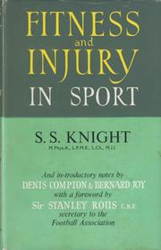 FITNESS AND INJURY IN SPORT - CARE, DIAGNOSIS AND TREATMENT BY PHYSICAL MEANS