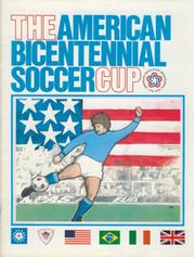 THE AMERICAN BICENTENNIAL SOCCER CUP 1976 - TOURNAMENT PROGRAMME (INCLUDING PELE AND BOBBY MOORE)