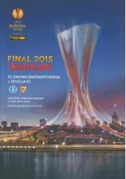 DNIPRO DNIPROPETROVSK V SEVILLA 2015 UEFA CUP FINAL FOOTBALL PROGRAMME