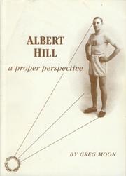 ALBERT HILL - A PROPER PERSPECTIVE