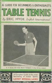 TABLE TENNIS - A GUIDE FOR BEGINNERS AND ENTHUSIASTS