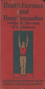 HEALTH EXERCISES AND HOME GYMNASTICS