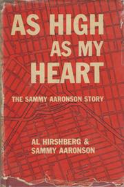 AS HIGH AS MY HEART: THE SAMMY AARONSON STORY