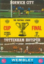 NORWICH CITY V TOTTENHAM HOTSPUR 1973 (LEAGUE CUP FINAL) FOOTBALL PROGRAMME