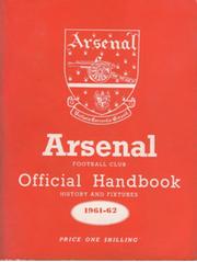 ARSENAL FOOTBALL CLUB 1961-62 OFFICIAL HANDBOOK