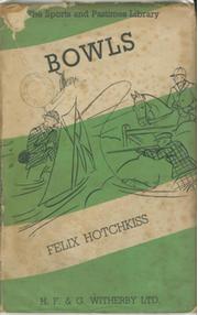 THE ART OF BOWLS: PRACTICAL HINTS ON HOW AND WHERE TO PLAY THE LEVEL GREEN GAME